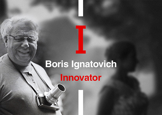 Innovator. Boris Ignatovich